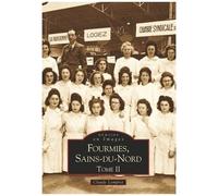 Fourmies, Sains Du Nord - Tome 2