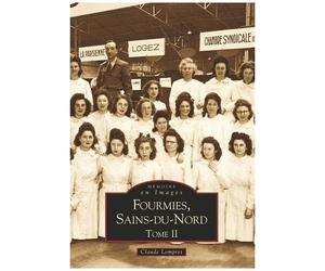 Fourmies, Sains Du Nord - Tome 2