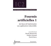 Fourmis artificielles 1 : des bases de l'optimisation aux applications industrielles - Patrick Siarry - Hermes Science Publications - broché - Livre