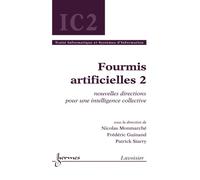 Fourmis artificielles 2 nouvelles directions pour une intell - Monmarche - Hermes Science Publications - broché - Livre