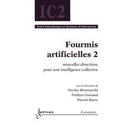 Fourmis artificielles 2 : nouvelles directions pour une intelligence collective - Patrick Siarry - Hermes Science Publications - broché - Livre