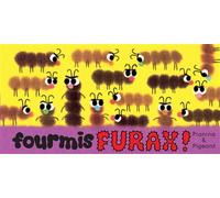 Fourmis furax - Vincent Pianina - Thierry Magnier Eds - cartonné - Album jeunesse