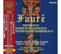 Fournet & Concerts Lamoureux - Faure: Requiem (1953)/Pelleas Et Melisande (1952) Ballade op19 (1954)