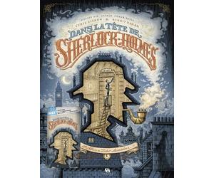 Fourreau Dans la tête de Sherlock Holmes T01 + Short Adventures - Cyril Lieron - Ankama - Bande dessinée