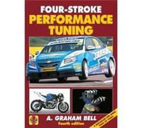 FourStroke Performance Tuning by A. Graham Bell A. Graham Bell (Auteur)