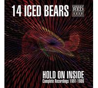 Fourteen Iced Bears - Hold on Inside:..