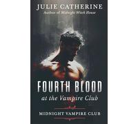 Fourth Blood at the Vampire Club