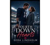 Fourth Down Hearts: Love is the risk worth taking.