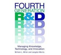 Fourth Generation R&D Langdon Morris, William L. Miller (Auteur)