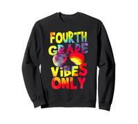 Fourth Grade Vibes Back to School Teacher Student Tie Dye Sweatshirt