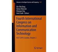 Fourth International Congress On Information And Communication Technology