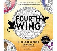 Fourth Wing. Il coloring book ufficiale. Ediz. illustrata. Con Adesivi