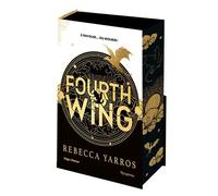 Fourth Wing - Version française - Cartonné The Empyrean Tome 1 - Rebecca Yarros - Hugo Roman - cartonné - Roman