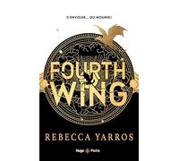 Fourth Wing - Version française - Poche: The Empyrean Tome 1