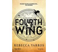 Fourth Wing - Version française The Empyrean Tome 1 - Rebecca Yarros - Hugo Roman - broché - Roman