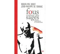Fous comme des sages. Scènes grecques et romaines - Roger-Pol Droit - Seuil - broché - Essai