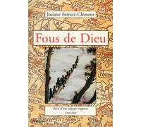 Fous de dieu - récit d'une odyssée trappiste 1793-1815 - Josiane Ferrari-Clément - Cerf - Livre