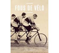 Fous de vélo - Thomas Cazentre - Bibliothèque Nationale De France - broché - Monographie
