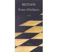 Serge Rezvani – Fous d'échecs – Roman – Broché