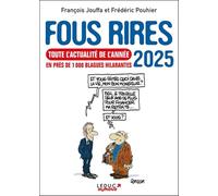 Fous rires 2025: Toute l'actualité de l'année en près de 1000 blagues hilarantes