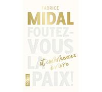 Foutez-vous la paix !