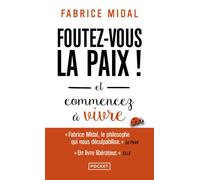 Foutez-vous la paix ! - Fabrice Midal - Pocket - Poche - Essai