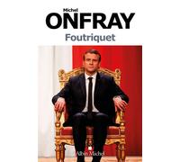 Michel Onfray – Foutriquet – Étude – Broché