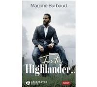 Foutu Highlander Marjorie Burbaud (Auteur)