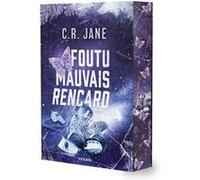 Foutu mauvais rencard - broché C.R. Jane (Auteur), Coralie Artus-Jolly (Traduction)