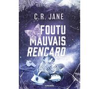 Foutu mauvais rencard (e-book - C.R. Jane - Roncière - ebook (ePub) - Roman