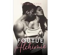 Foutue alchimie