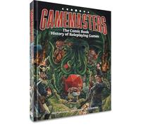 Fowler, Tom - Gamemasters: The Comic Book History of Roleplaying Games
