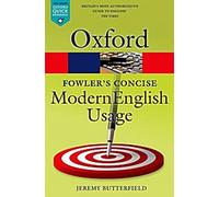 Fowler's Concise Dictionary of Modern English Usage (Dictionnaire concis de l'usage moderne de l'anglais)