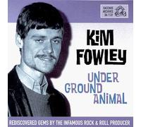 Fowley, Kim - Underground Animal 2: 61-69