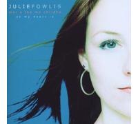Fowlis, Julie - Mar a Tha Mo Chridhe [UK Import]