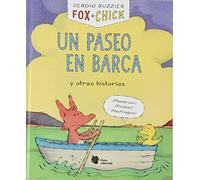 Fox + Chick. Un paseo en barca y otras historias