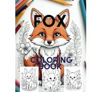 Fox Coloring Book: 8.5x11 Inches, 100 Pages.