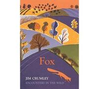Fox (Encounters in the Wild) Jim Crumley (Auteur)