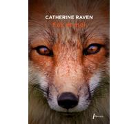 Fox et moi - Catherine Raven - Libretto - broché - Roman