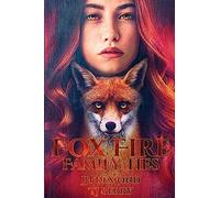 Fox Fire: Family Ties (The Claimed Saga)