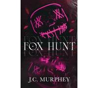 Fox Hunt: A Mafia Shifter Dark Romance (Hunter Duet Book 1): A Mafia Shifter Dark Romance