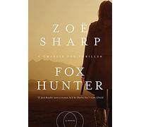Fox Hunter: A Charlie Fox Thriller