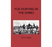 Fox-Hunting In The Shires