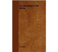 Fox-Hunting in the Shires Dale, T. F. (Auteur)