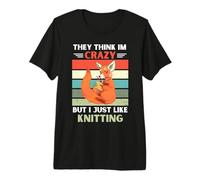Fox, Ils pensent Que Je suis Folle, mais J'aime Juste Les Amateurs de Tricot T-Shirt Haut de Gamme