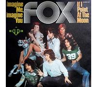 Fox - Imagine Me, Imagine You / If I Point At The Moon [Vinyl Single 7'']