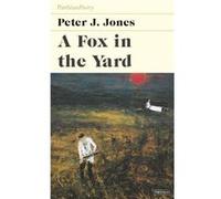 Fox In The Yard Peter J Jones, (Auteur)