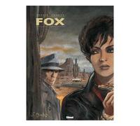 Fox - Intégrale Tomes 05 à 07 Coffret Tome 5 à Tome 7 - Jean Dufaux - Glénat - cartonné - Bande dessinée
