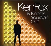 Fox,Ken - Ken Fox & Knock Yourself Out