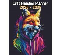 Fox Left Handed Planner: 10 Year Monthly | Large 120 Month Calendar | Gift For People Who Love Forest Animals, Wildlife Lovers | Ideal for ... and Busy Individuals | 8.5 x 11 Inches | v1